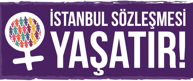 İstanbul Sözleşmesi’nin 10. yılında Türkiye’ye çağrı