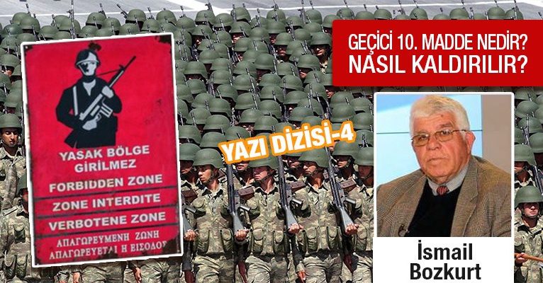 İsmail Bozkurt: Geçici 10. Madde demokratikleşme, sivilleşme ve Kıbrıs Sorunu ile bağlantılıdır