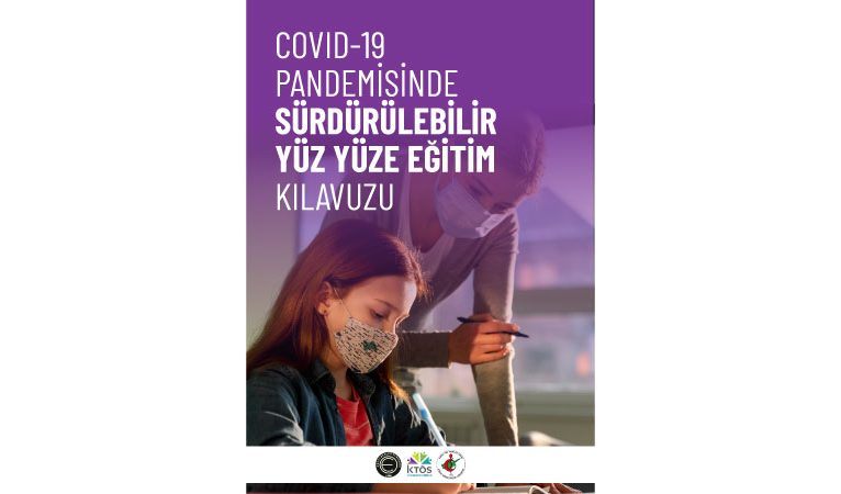 KTÖS, “COVID-19 Pandemisinde Sürdürülebilir Yüz Yüze Eğitim Kılavuzu”nun uygulanmasında ısrarcı