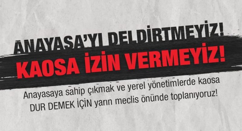 CTP’liler, “Anayasayı deldirtmeyiz” diyerek yarın Meclis önünde eylemde