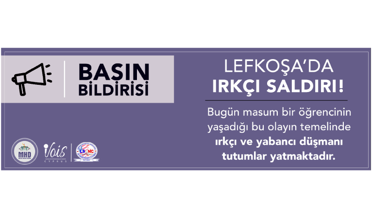 Sivil toplum örgütlerinden Lefkoşa’da yaşanan ırkçı saldırıya karşı açıklama