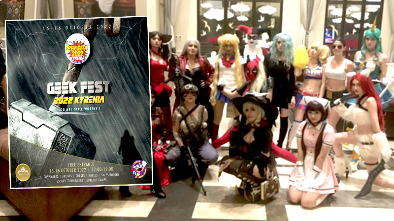 Geek Fest 2022 Kyrenia dopdolu başlıyor