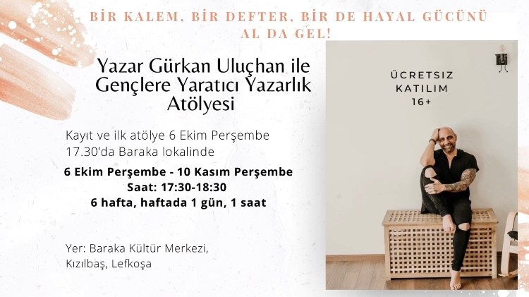 Yazar Gürkan Uluçhan’dan yaratıcı yazarlık atölyesi