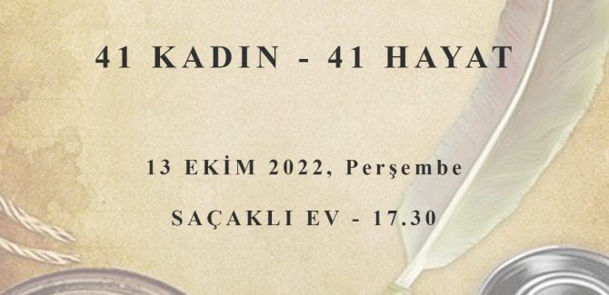 “41 Kadın – 41 Hayat” sergisi açılıyor