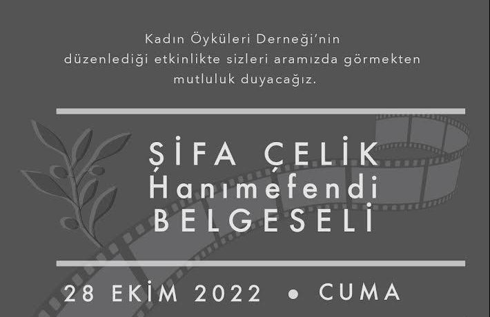 KÖDER’den yeni belgesel: Şifa Çelik