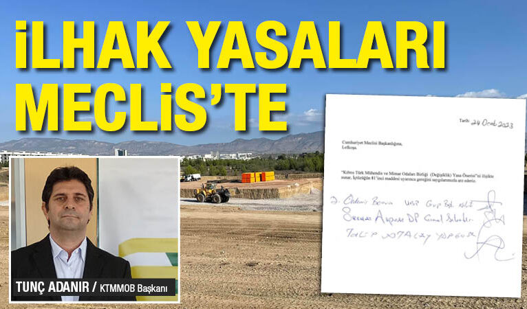 İLHAK YASALARI MECLİS’TE