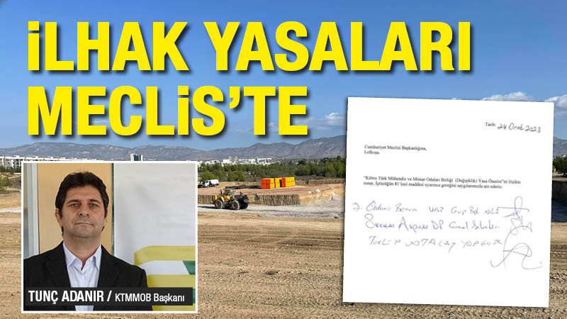 İLHAK YASALARI MECLİS’TE