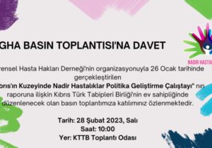 “Kıbrıs’ın Kuzeyinde Nadir Hastalıklar Politika Geliştirme Raporu” açıklanıyor