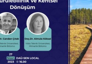 “Sürdürülebilirlik ve Kentsel Dönüşüm” paneli düzenlenecek