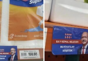 Market raflarında bu kez Kılıçdaroğlu etiketleri: Sana söz, bu fiyatlar düşecek