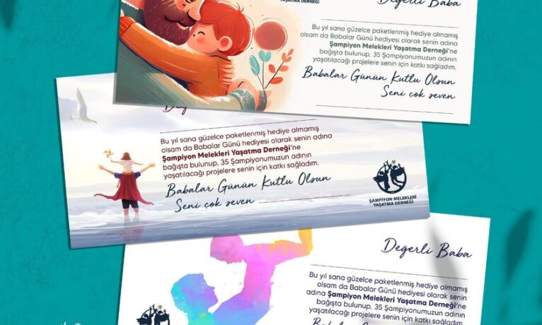 Şampiyon Melekleri Yaşatma Derneği babalar günü kartları satışa sunuldu