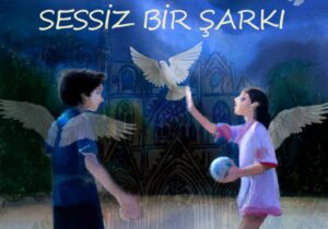 Şampiyon Melekler için “Sessiz Bir Şarkı”