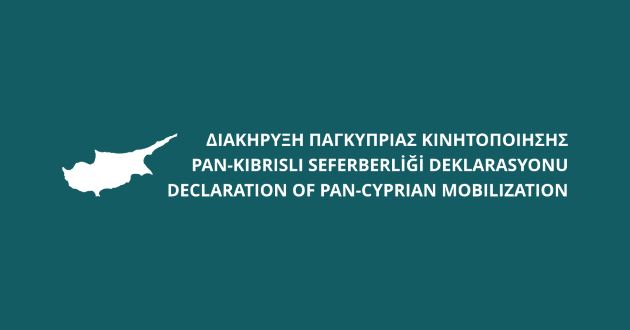 Kıbrıs’ın özgürlüğü için Pan-Kıbrıslı Seferberlik deklarasyonu yayınlandı