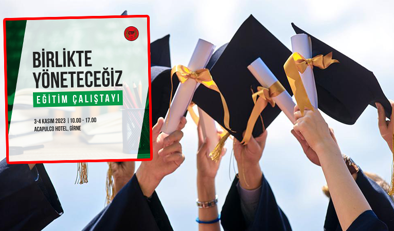 CTP “Birlikte Yöneteceğiz – Eğitim Çalıştayı” düzenliyor