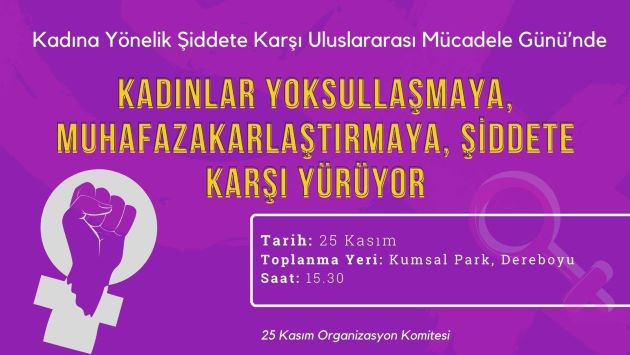“Muhafazakarlaşma, yoksullaşma ve şiddete karşı kadınlar sokakta!”