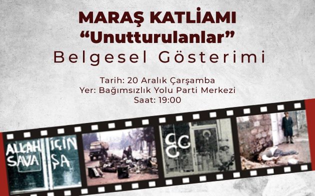 Bağımsızlık Yolu “Maraş Katliamı”nın 45’inci yılı dolayısıyla etkinlik düzenliyor