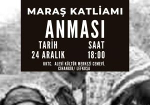 Maraş Katliamının 45. yıldönümünde olaylarda yaşamını yitirenler anılacak