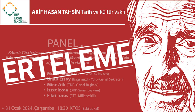 Arif Hasan Tahsin Tarih ve Kültür Vakfı’ndan panel erteleme duyurusu