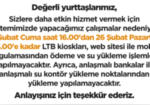 LTB’den duyuru: Sistem güncellemesi sebebiyle ödeme işlemleri gerçekleşemeyecek