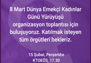 Kadınlar 8 Mart’ta daha güçlü: Etkinlik için organizasyon toplantısı yapılıyor