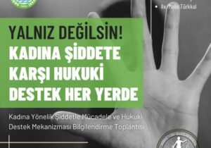 Barolar Birliği, kadına yönelik şiddetle mücadele konusunda bilgilendirme çalışmalarına devam ediyor
