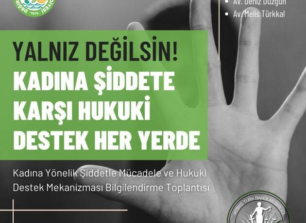 Barolar Birliği, kadına yönelik şiddetle mücadele konusunda bilgilendirme çalışmalarına devam ediyor
