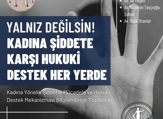 “Kadına Yönelik Şiddetle Mücadele ve Hukuki Destek Mekanizması Bilgilendirme Toplantıları” Yeniboğaziçi’nde devam edecek