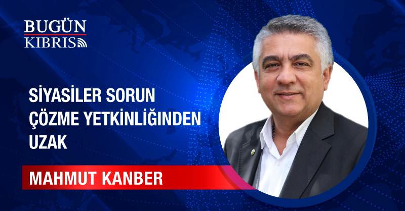 Mahmut Kanber yazdı: Kendi kaderini tayin edemeyen bir toplum portresi…