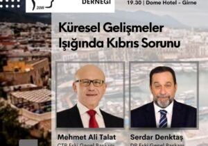 Girne Düşünce Derneği, “Küresel Gelişmeler Işığında Kıbrıs Sorunu”nu tartışacak