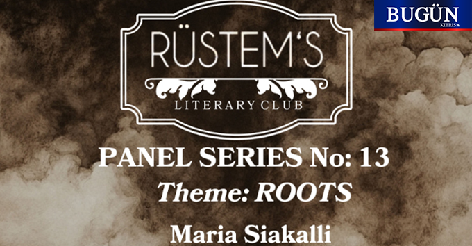 Rustems Literary Club’dan “Kökler” temalı disiplinlerarası panel