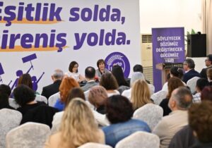 “Bakım politikaları, şiddetle mücadeleye ivme kazandıracak sosyal politikaların anahtarıdır”