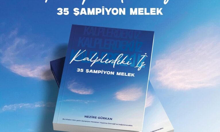 Şampiyon Meleklerin kitabı yazıldı