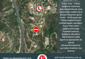 Sürücülerin dikkatine: Kaçış Yolu Pazartesi günü 10:00-13:00 arası trafiğe kapalı olacak