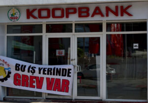 KOOPBANK grevi askıya alındı: Yönetim Kurulu’ndan aksi bir karar çıkarsa süresiz greve gidilecek