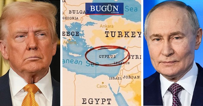 Kıbrıs’ta son hamle Trump ve Putin’den gelebilir