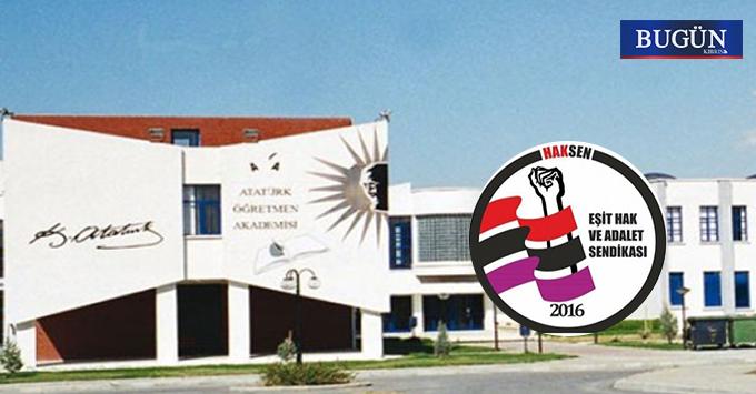 HAKSEN’den tepki: “Atatürk Öğretmen Akademisi’nde dolu kadroya münhal açmak abesle iştigal”