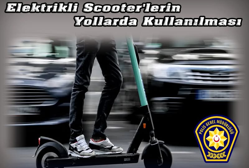 Polisten elektrikli scooterlerin kullanım kuralları hakkında bilgilendirme