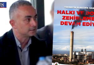 Tabipler Birliği: Teknecik Santrali halkı zehirlemeye devam ediyor!
