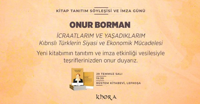 Kıbrıs Türk siyasi tarihine ışık tutan kitap tanıtılıyor: Onur Borman’ın “İcraatlarım ve Yaşadıklarım”ı Rüstem Kitabevi’nde okurla buluşuyor