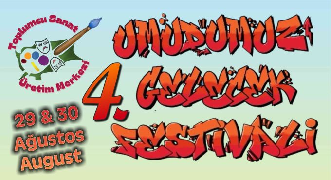 Umudumuz Gelecek Festivali dördüncü kez düzenleniyor
