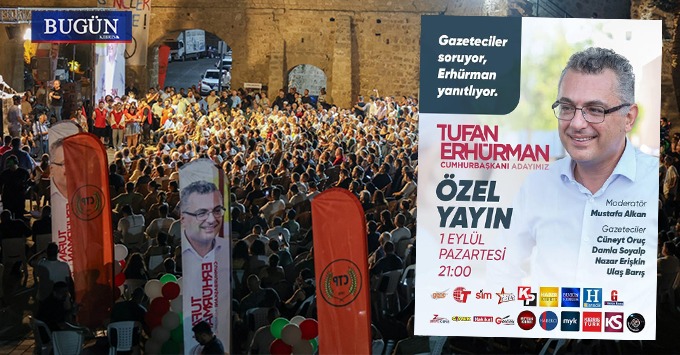Tufan Erhürman gazetecilerin sorularını yanıtlıyor: Özel yayın bu akşam!