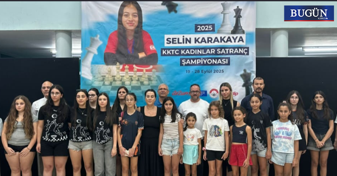 Selin Karakaya Satranç Şampiyonası başladı
