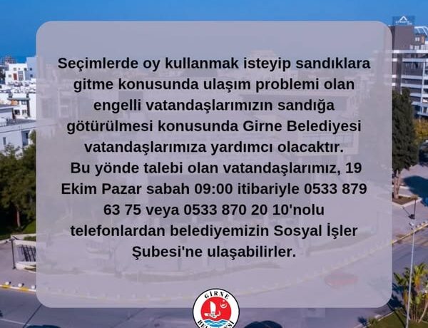Girne Belediyesi’nden engelli seçmenlere ulaşım desteği