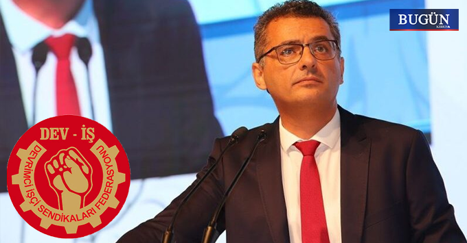DEV-İŞ’ten Erhürman’a destek: “Demokrasi için, haklarımız için pazar günü oy verelim!”