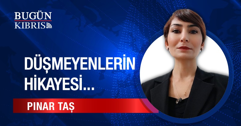 Düşmeyenlerin Hikayesi…