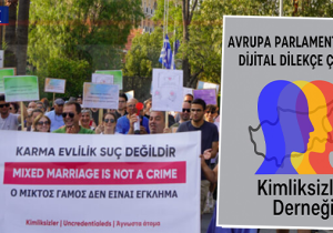 Kimliksizler Derneği’nden Avrupa Parlamentosu’na dijital dilekçe çağrısı