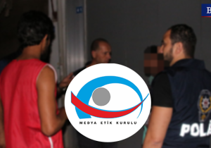 Medya Etik Kurulu: Huzur operasyonlarında yüzlerin ifşa edilmesi kişilik haklarının ağır ihlalidir!
