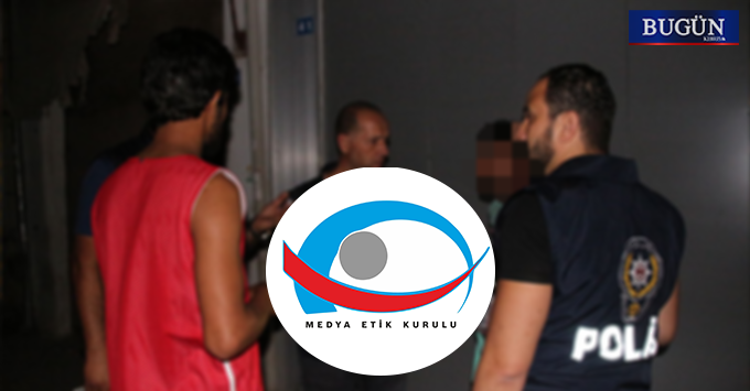 Medya Etik Kurulu: Huzur operasyonlarında yüzlerin ifşa edilmesi kişilik haklarının ağır ihlalidir!