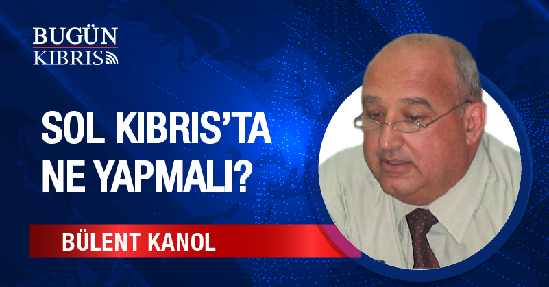 Sol Kıbrıs’ta ne Yapmalı?