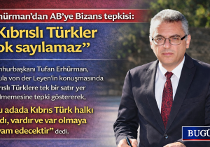 Erhürman’dan AB’ye Bizans tepkisi: “Kıbrıslı Türkler yok sayılamaz”